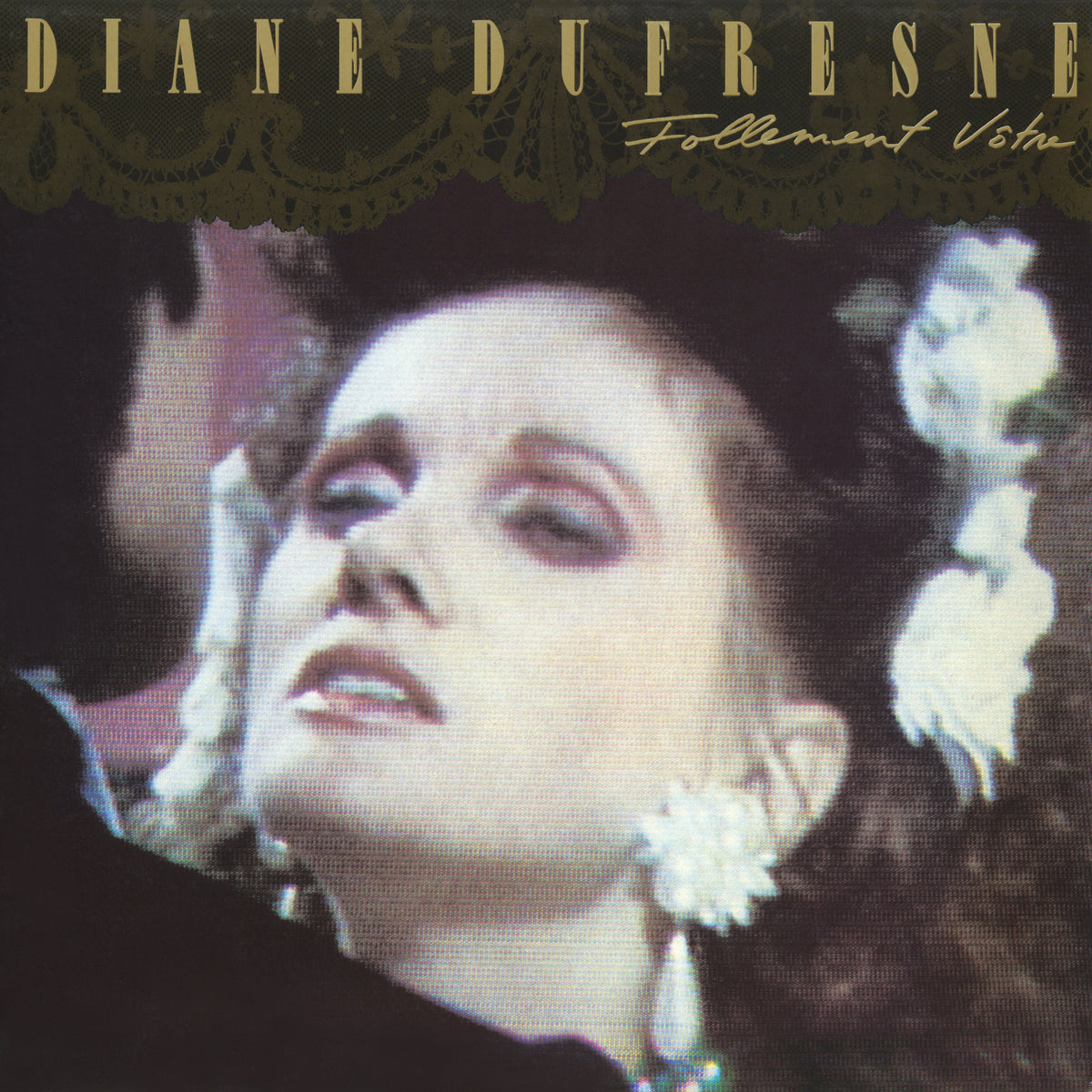 Follement vôtre - Diane Dufresne - CD