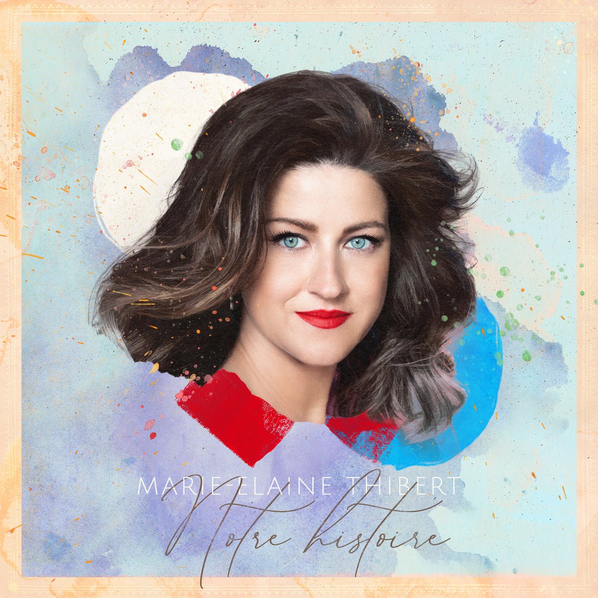 Notre histoire - Marie-Élaine Thibert - CD
