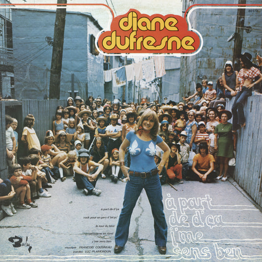 À part de d'ça j'me sens ben - Diane Dufresne - Numérique