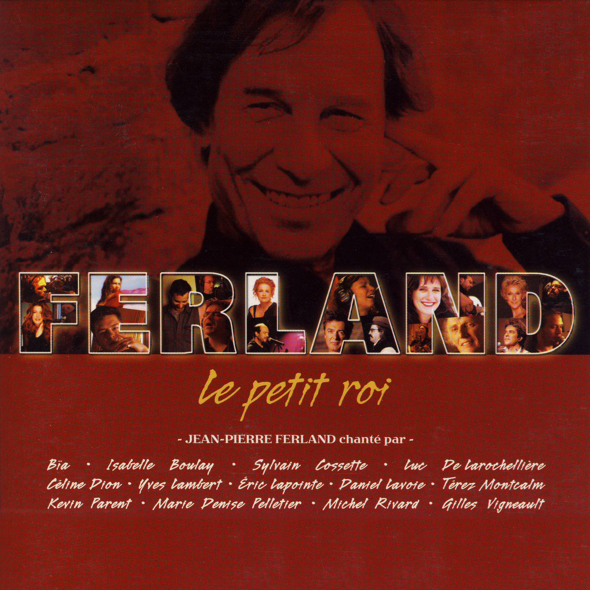 Le petit roi - Jean-Pierre Ferland chanté par... - CD
