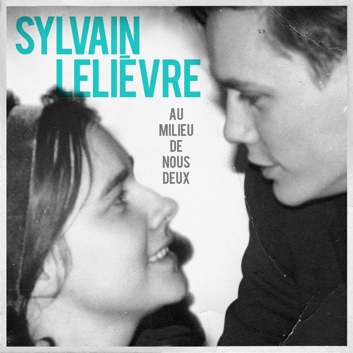 Au milieu de nous deux - Sylvain Lelièvre - CD