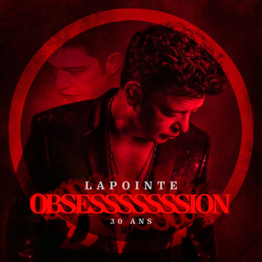 Obsession 30 ans - Éric Lapointe - CD